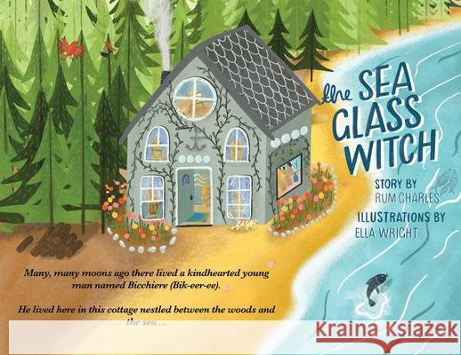 The Sea Glass Witch Rum Charles Ella Wright 9780228852827 Tellwell Talent - książka