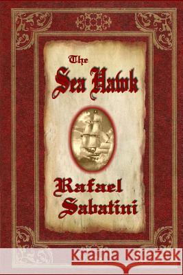 The Sea Hawk Rafael Sabatini Frank Mosco 9780940075313 Quillquest Books - książka