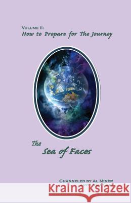 The Sea Of Faces: How To Prepare For The Journey Sing, Lama 9780979126215 Cocreations Publishing - książka