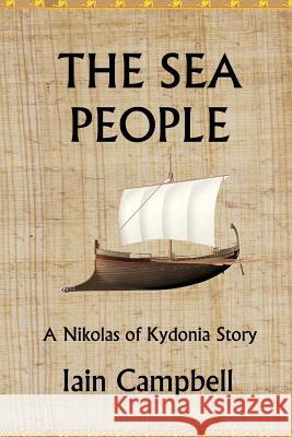 The Sea People: A Nikolas of Kydonia Story MR Iain Campbell 9781484134719 Createspace - książka