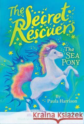 The Sea Pony Paula Harrison Sophy Williams 9781481476225 Aladdin Paperbacks - książka