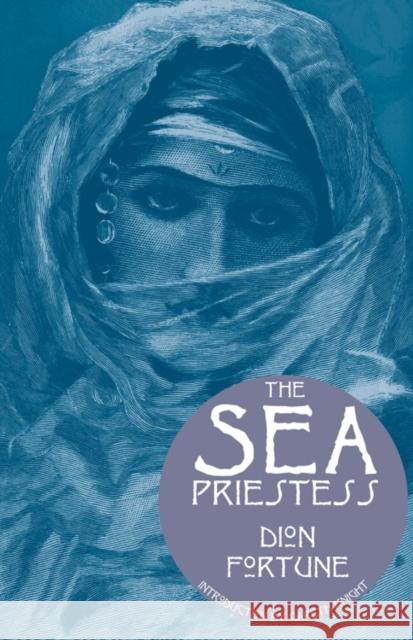 The Sea Priestess Fortune, Dion 9781578632909 Weiser Books - książka