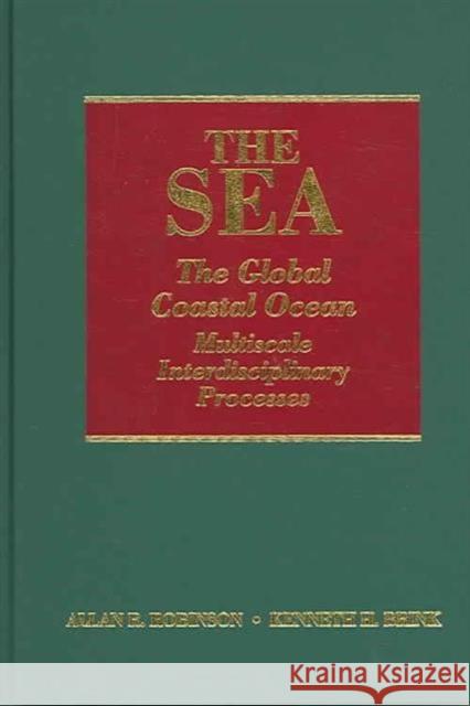 The Sea, Volume 13: The Global Coastal Ocean: Multiscale Interdisciplinary Processes Robinson, Allan R. 9780674015265 Harvard University Press - książka