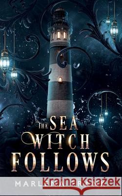 The Sea Witch Follows Marlena Frank 9781955854405 Mawr Paw LLC - książka