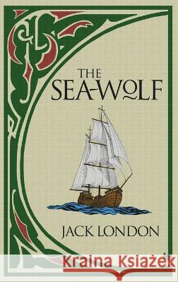 The Sea-Wolf Jack London   9781645941620 Suzeteo Enterprises - książka