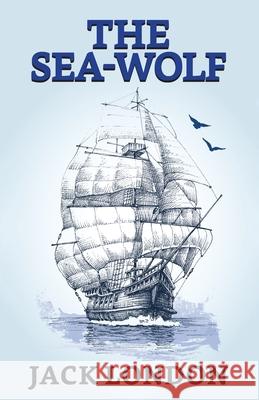 The Sea-Wolf Jack London 9789354621833 True Sign Publishing House - książka