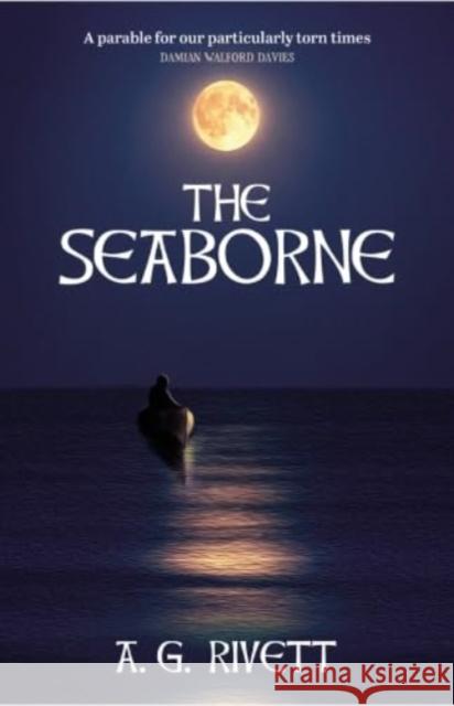 The Seaborne - The First Book of the Isle of the Isle Fincara Trilogy A G Rivett 9781739362362 Bryn Glas Books - książka