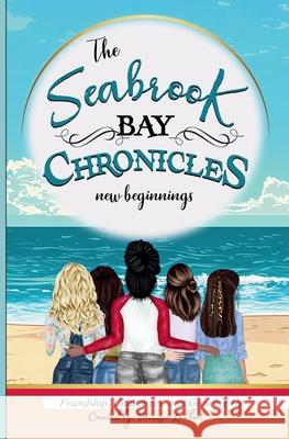The Seabrook Bay Chronicles: New Beginnings: Friendship, Challenges, and Growing Up For Girls Best Friends BFF Middle School Jennifer Lambert 9798335717229 Independently Published - książka