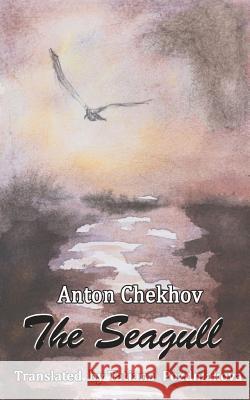 The Seagull Anton Chekov, Tatiana Pozdniakova 9781846930973 Best Global Publishing Ltd - książka