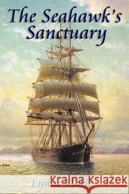 The Seahawk's Sanctuary Lynne Marie 9781468115390 Createspace - książka