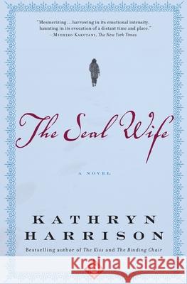 The Seal Wife Kathryn Harrison 9780812968453 Random House Trade - książka
