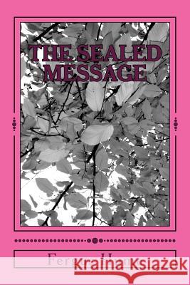 The Sealed Message Fergus Hume 9781718612785 Createspace Independent Publishing Platform - książka