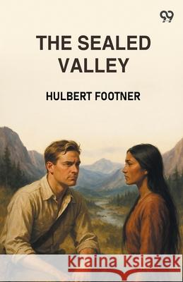 The Sealed Valley Hulbert Footner 9789371133685 Double 9 Books - książka