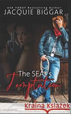 The SEAL's Temptation: Wounded Hearts- Book 7 Jacquie Biggar 9781988126470 Jacquie Biggar - książka