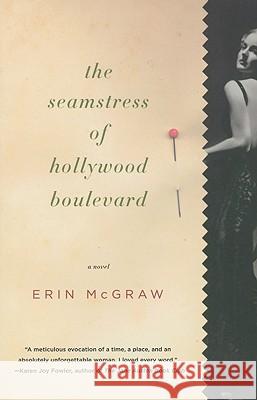 The Seamstress of Hollywood Boulevard Erin McGraw 9780547237855 Mariner Books - książka