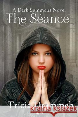 The Seance Tricia Drammeh 9781491029930 Createspace - książka