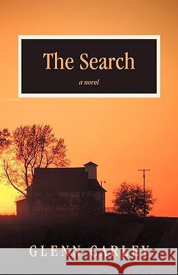 The Search Glenn Carley 9781426904424 Trafford Publishing - książka