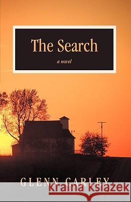 The Search Glenn Carley 9781426904431 Trafford Publishing - książka