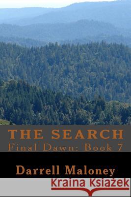 The Search Darrell Maloney 9781516811793 Createspace - książka