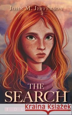 The Search John M. Jefferson 9781525580321 FriesenPress - książka
