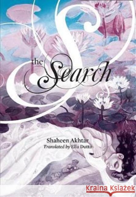 The Search Shaheen Akhtar Ella Dutta 9789385932298 Zubaan Books - książka