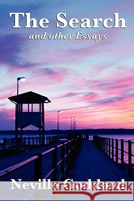 The Search and Other Essays Neville Goddard 9781617202704 Wilder Publications - książka