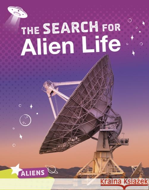 The Search for Alien Life Ryan Gale 9781474787529 Capstone Global Library Ltd - książka