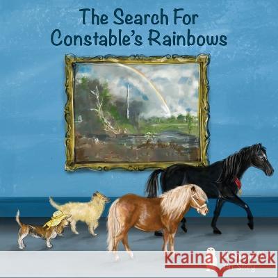The Search For Constable's Rainbows Dianne Sunda 9781605716275 Shirespress - książka