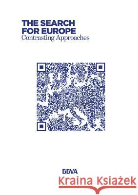 The Search for Europe: Contrasting Approaches Javier Solana Barry Eichengreen Philip Cooke 9788416248421 La Fabrica - książka