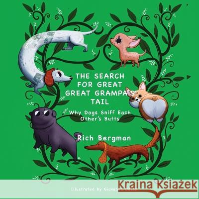 The Search for Great Great Grampa's Tail Rich Bergman   9781087947679 Richard B. Bergman - książka