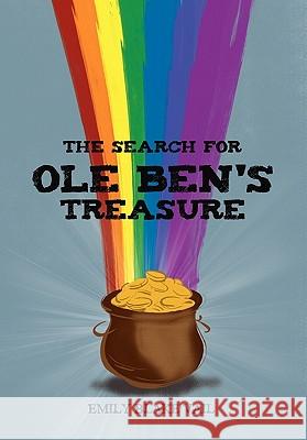 The Search for Ole Ben's Treasure Vail, Emily Blake 9781456898748 Xlibris Corporation - książka