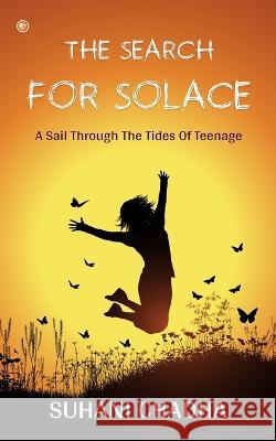 The Search for Solace Suhani Chadha 9789356212992 Orangebooks Publication - książka