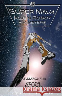 The Search for Spock Jeff Bilman 9781985113039 Createspace Independent Publishing Platform - książka