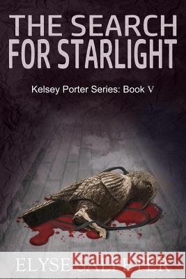 The Search for Starlight Elyse Salpeter 9781727534870 Createspace Independent Publishing Platform - książka