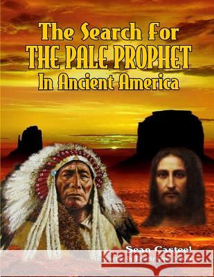 The Search For The Pale Prophet In Ancient America Beckley, Timothy Green 9781606112021 Inner Light - Global Communications - książka