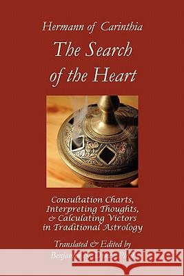 The Search of the Heart Hermann O Benjamin N. Dykes 9781934586181 Cazimi Press - książka