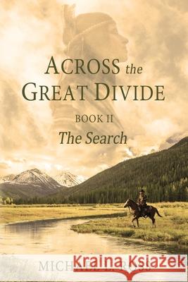 The Search: The Search Michael L. Ross 9781735993119 Historicalnovelsrus - książka