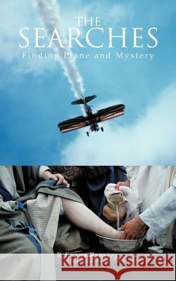 The Searches: Finding Plane and Mystery Pansing, R. Evans 9781466904484 Trafford Publishing - książka