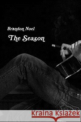 The Season Brandon Noel 9781304784575 Lulu.com - książka