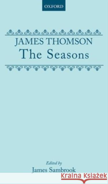 The Seasons Thomson, James 9780198127130 Clarendon Press - książka