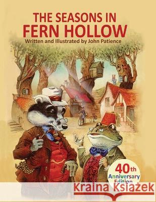 The Seasons in Fern Hollow John Patience, John Patience 9781916276925 Talewater Press - książka