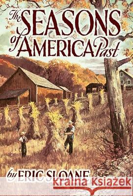 The Seasons of America Past Eric Sloane 9780486442204 Dover Publications - książka