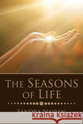 The Seasons of Life Sandra Nairen 9781543485851 Xlibris - książka