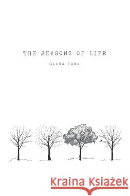The Seasons of Life Clara Tang 9781983290633 Independently Published - książka
