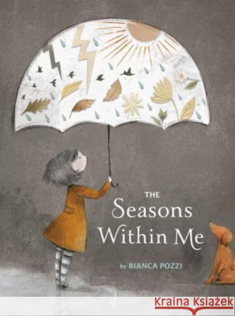 The Seasons Within Me Bianca Pozzi 9780593522912 Penguin Young Readers - książka