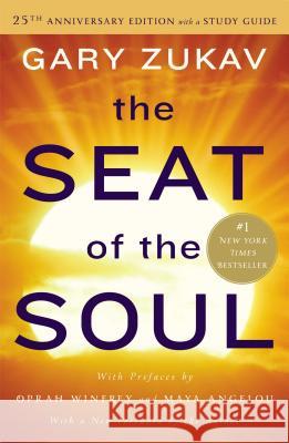 The Seat of the Soul Gary Zukav 9781476755403 Simon & Schuster - książka