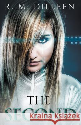The Second R M Dilleen 9798201279219 Twigen Publishing - książka
