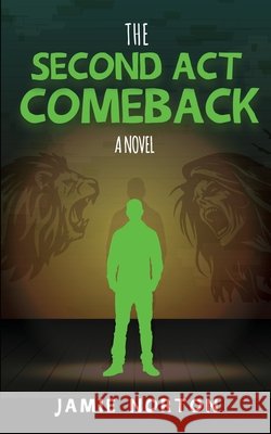 The Second Act Comeback Jamie Norton 9798989136896 Valenza Publishing - książka