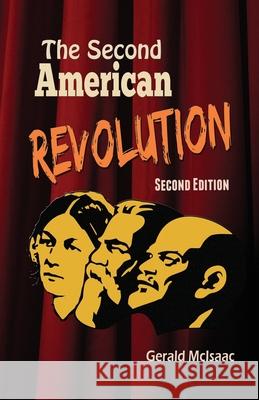 The Second American Revolution Second Edition Gerald McIsaac 9781952302831 Parchment Global Publishing - książka