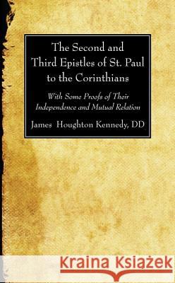 The Second and Third Epistles of St. Paul to the Corinthians James Houghton Kennedy 9781532601491 Wipf & Stock Publishers - książka